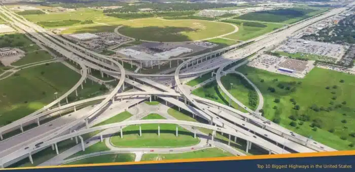 Top 10 Biggest Highways in the United States