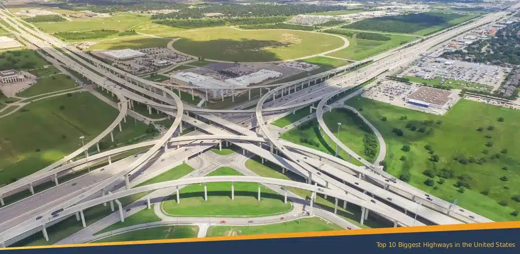 Top 10 Biggest Highways in the United States