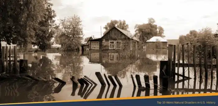 Top 10 Worst Natural Disasters in U.S. History
